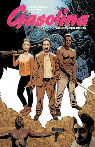 Gasolina Volume 3: Viva Mexico book cover by Sean Mackiewicz