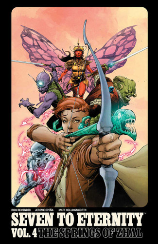 Seven to Eternity Volume 4: The Springs of Zhal (Seven to Eternity) book cover by Rick Remender
