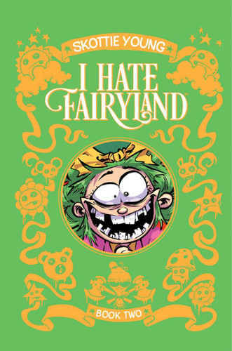 I Hate Fairyland Book Two book cover by Skottie Young