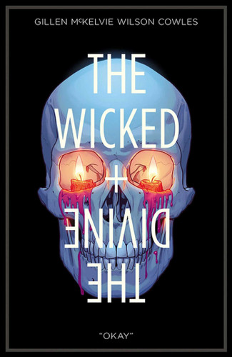Wicked + The Divine Volume 9: Okay (The Wicked + The Divine) book cover by Kieron Gillen