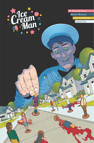 Ice Cream Man Volume 4: Tiny Lives (Ice Cream Man) book cover by W.  Maxwell Prince