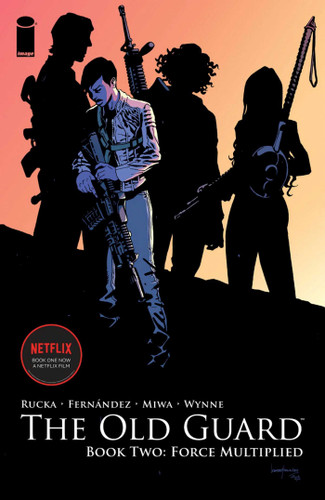 Old Guard Book Two: Force Multiplied (Old Guard) book cover by Greg Rucka