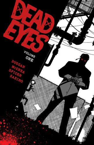 Dead Eyes Volume 1 book cover by Gerry Duggan