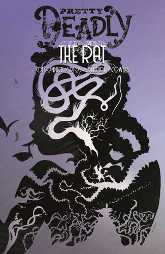 Pretty Deadly Volume 3: The Rat (Pretty Deadly) book cover by Kelly  Sue DeConnick