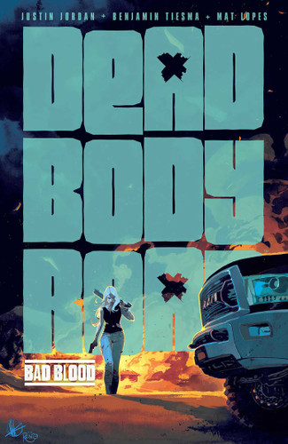 Dead Body Road Volume 2: Bad Blood book cover by Justin Jordan