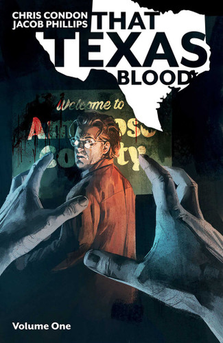 That Texas Blood Volume 1 book cover by Chris Condon