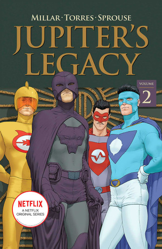 Jupiter's Legacy, Volume 2 (NETFLIX Edition) book cover by Mark Millar