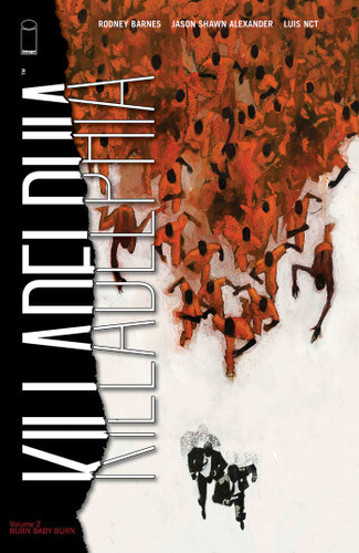 Killadelphia Volume 2: Burn Baby Burn (Killadelphia) book cover by Rodney Barnes