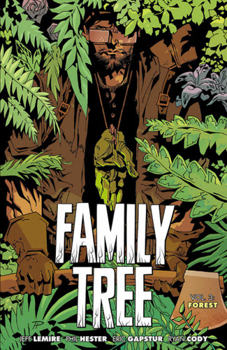 Family Tree Volume 3: Forest (Family Tree) book cover by Jeff Lemire