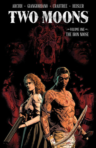 Two Moons Volume 1: The Iron Noose book cover by John Arcudi