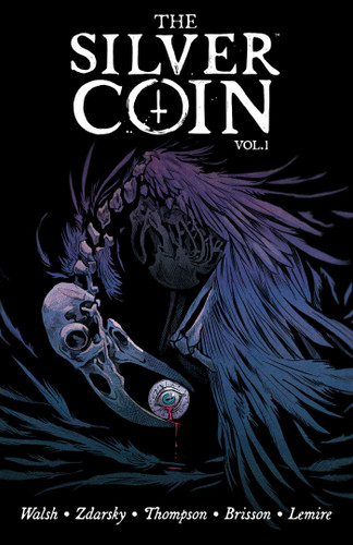 Silver Coin Volume 1 book cover by Chip Zdarsky, Jeff Lemire, Kelly Thompson, Ed Brisson