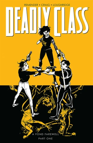 Deadly Class Volume 11: A Fond Farewell (Deadly Class) book cover by Rick Remender