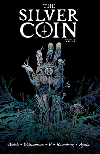 Silver Coin Volume 2 book cover by Josh Williamson, Ram V, Matthew Rosenberg, Vita Ayala