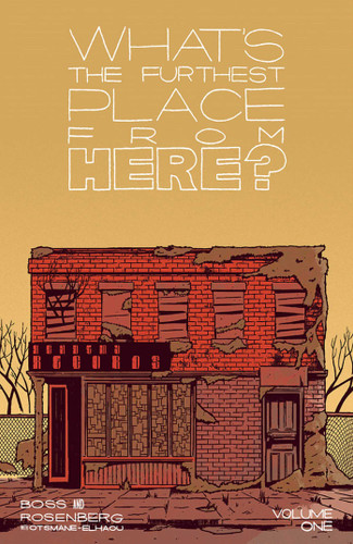 What's The Furthest Place From Here? Volume 1 (What's the Furthest Place From Here?) book cover by Matthew Rosenberg