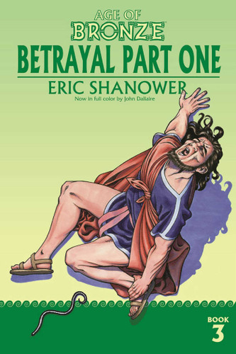 Age of Bronze Volume 3: Betrayal Part One book cover by Eric Shanower