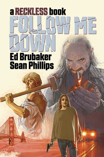 Follow Me Down: A Reckless Book book cover by Ed Brubaker