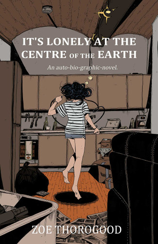 It's Lonely at the Centre of the Earth book cover by Zoe Thorogood