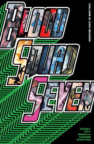 Blood Squad Seven Vol. 2: Con Season (Blood Squad Seven) book cover by Joe Casey
