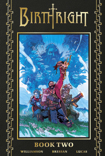 Birthright Deluxe Book Two (Birthright) book cover by Joshua Williamson