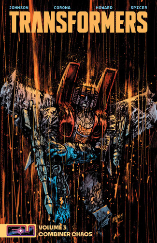 Transformers Vol. 3: Combiner Chaos (Transformers) book cover by Daniel Warren Johnson