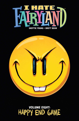 I Hate Fairyland Volume 8: Happy End Game (I Hate Fairyland) book cover by Skottie Young