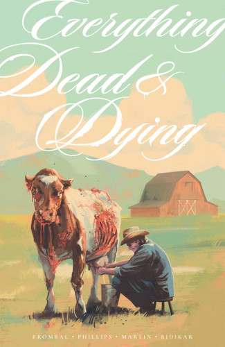 Everything Dead & Dying book cover by Tate Brombal