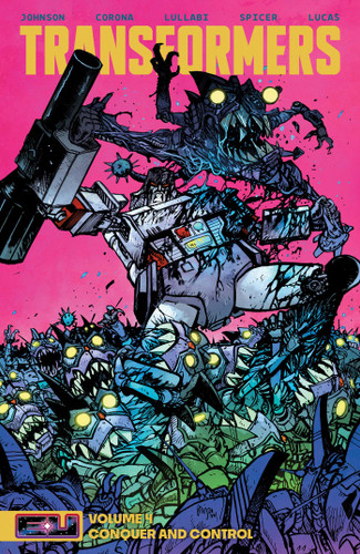 Transformers Vol. 4: Conquer and Control (Transformers) book cover by Daniel Warren Johnson