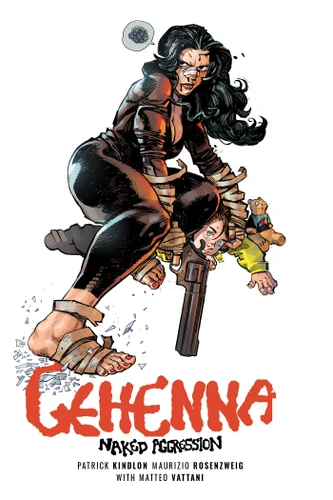 Gehenna: Naked Aggression book cover by Patrick Kindlon