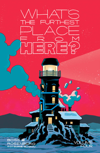 What's The Furthest Place From Here? Volume 4 (What's the Furthest Place From Here?) book cover by Tyler Boss, Matthew Rosenberg