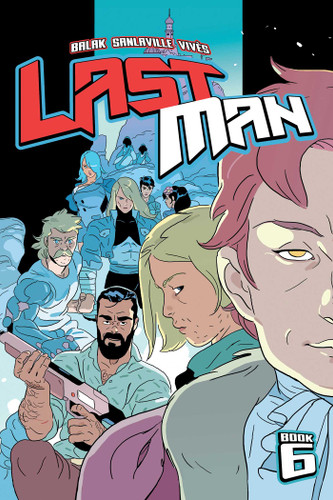 Lastman Book 6 (Lastman) book cover by Balak, Michaël Sanlaville, Bastien Vives