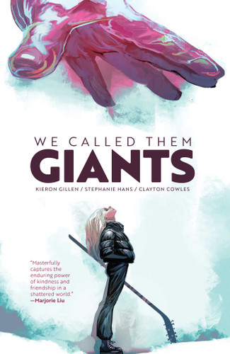 We Called Them Giants book cover by Kieron Gillen