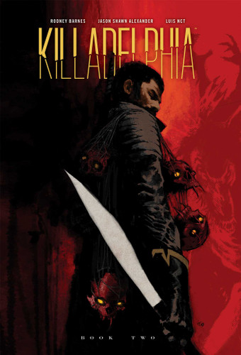 Killadelphia Deluxe Edition Book Two book cover by Rodney Barnes
