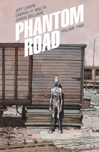 Phantom Road Volume 2 (Phantom Road) book cover by Jeff Lemire