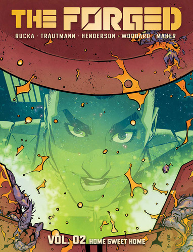 The Forged Volume 2: Home Sweet Home (Forged) book cover by Greg Rucka, Eric Trautmann