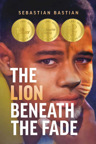 The Lion Beneath the Fade book cover by Sebastian Bastian