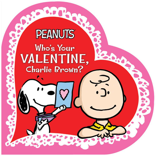 Who's Your Valentine, Charlie Brown? (Peanuts) book cover by Charles  M. Schulz, Tina Gallo