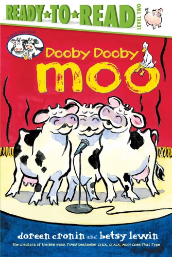 Dooby Dooby Moo/Ready-to-Read Level 2 (A Click Clack Book) book cover by Doreen Cronin
