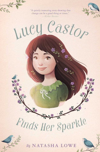 Lucy Castor Finds Her Sparkle book cover by Natasha Lowe