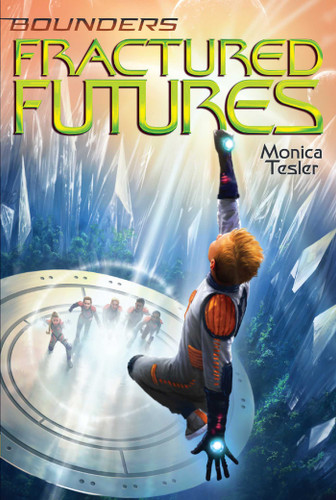 Fractured Futures (Bounders) book cover by Monica Tesler