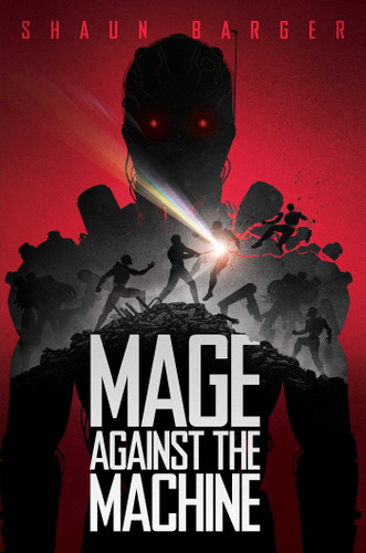 Mage Against the Machine book cover by Shaun Barger