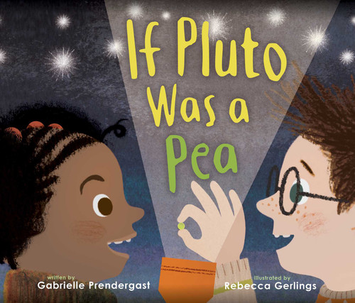 If Pluto Was a Pea book cover by Gabrielle Prendergast