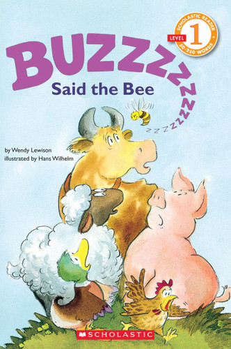 "Buzz," Said the Bee (Scholastic Reader, Level 1) (Scholastic Reader, Level 1) book cover by Wendy Cheyette Lewison