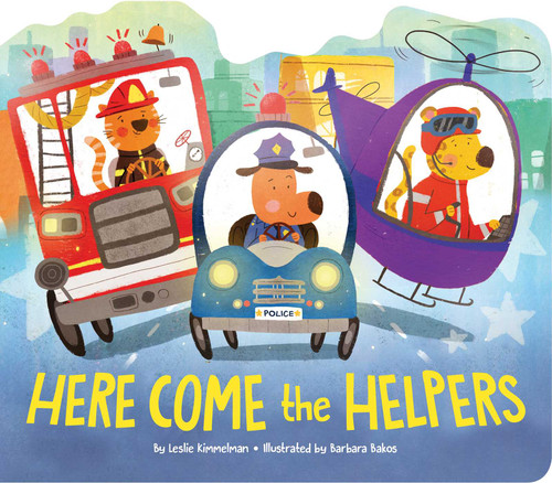 Here Come the Helpers book cover by Leslie Kimmelman