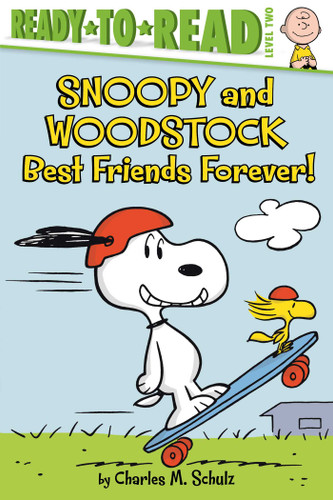 Snoopy and Woodstock: Best Friends Forever! (Ready-to-Read Level 2) (Peanuts) book cover by Charles  M. Schulz