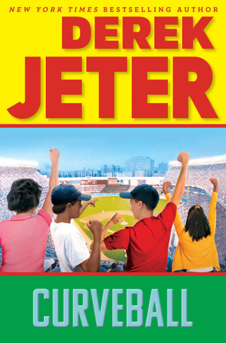 Curveball (Jeter Publishing) book cover by Derek Jeter