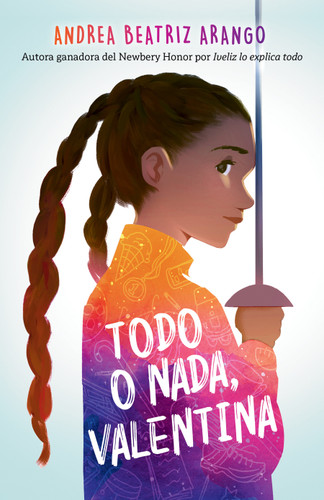 Todo o nada, Valentina / It's All or Nothing, Vale book cover by Andrea Beatriz Arango