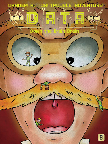 Down the Brain Drain (The DATA Set) book cover by Ada Hopper