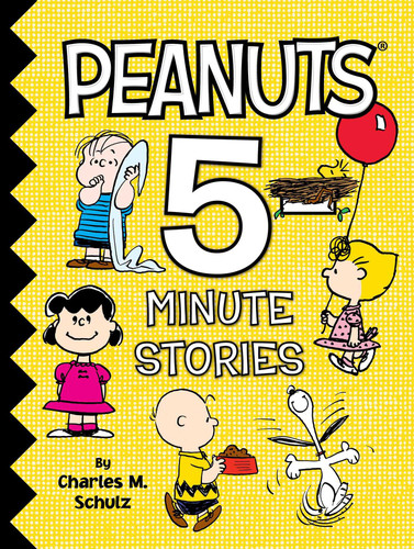 Peanuts 5-Minute Stories (Peanuts) book cover by Charles  M. Schulz