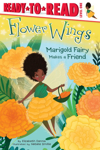 Marigold Fairy Makes a Friend: Ready-to-Read Level 1 (Flower Wings) book cover by Elizabeth Dennis