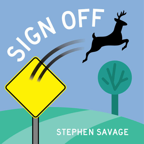Sign Off book cover by Stephen Savage